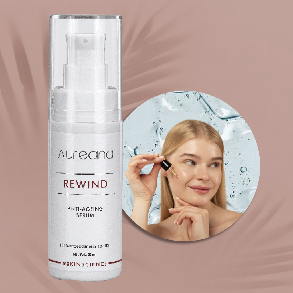 Aureana-Rewind-Anti-Ageing-Serum-by-Auric-Beauty-Must-Have-Anti-Ageing-Skincare-Products